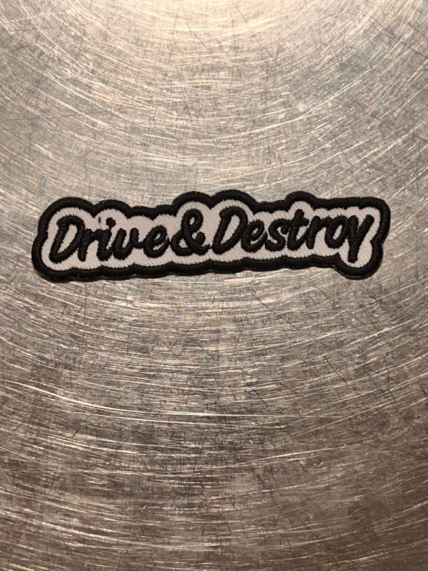 ‘Drive&Destroy’ embroidered patch